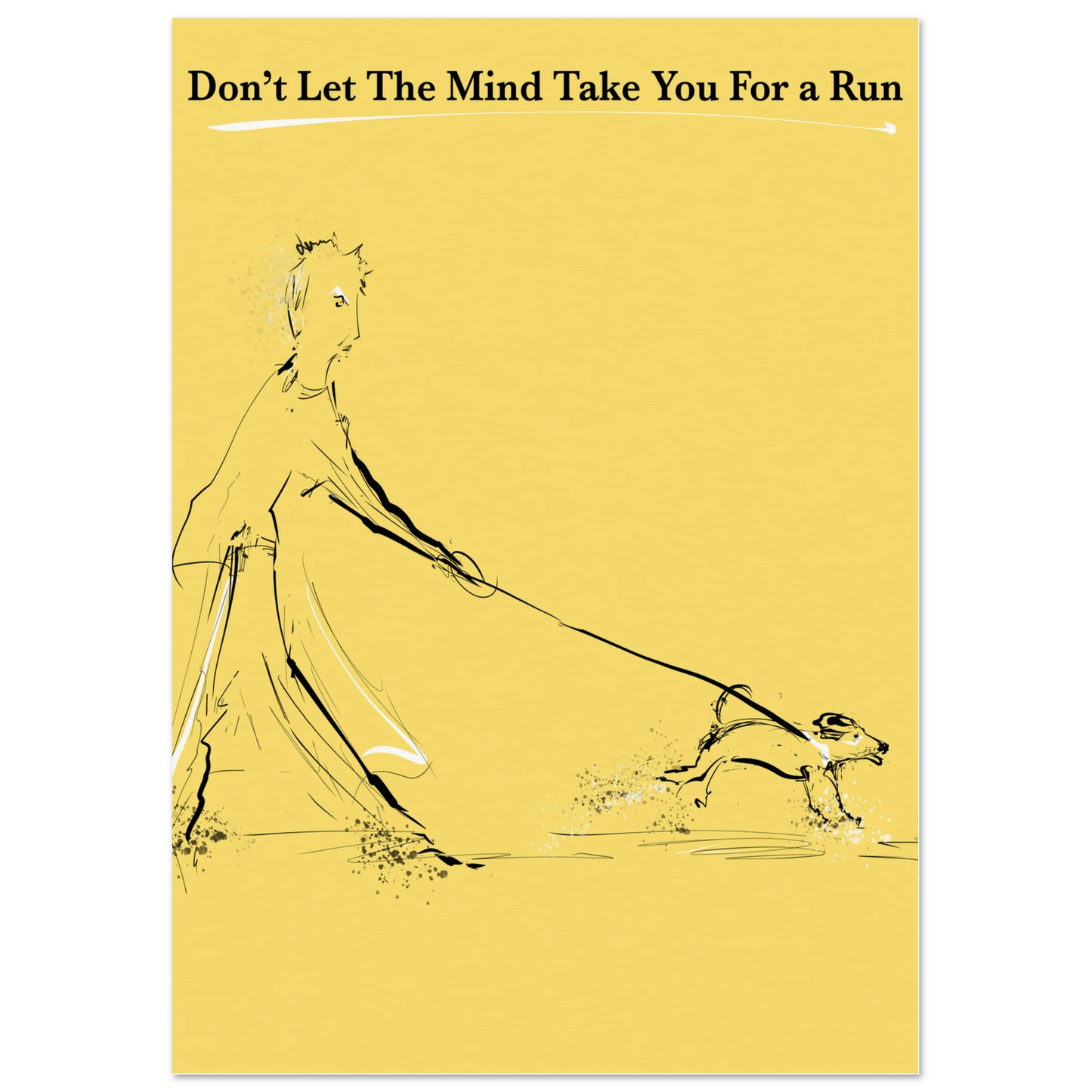 Motivational Poster Mind On a Leash