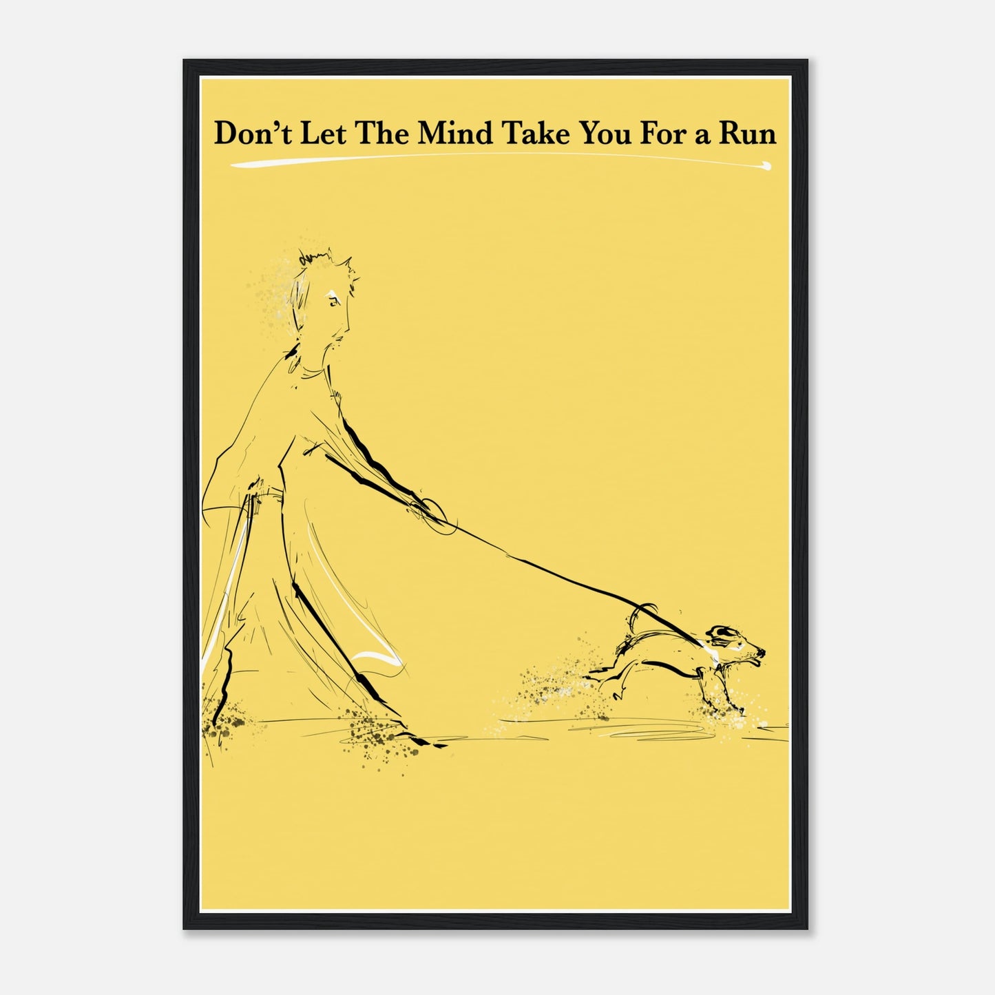 Motivational Poster Mind On a Leash 